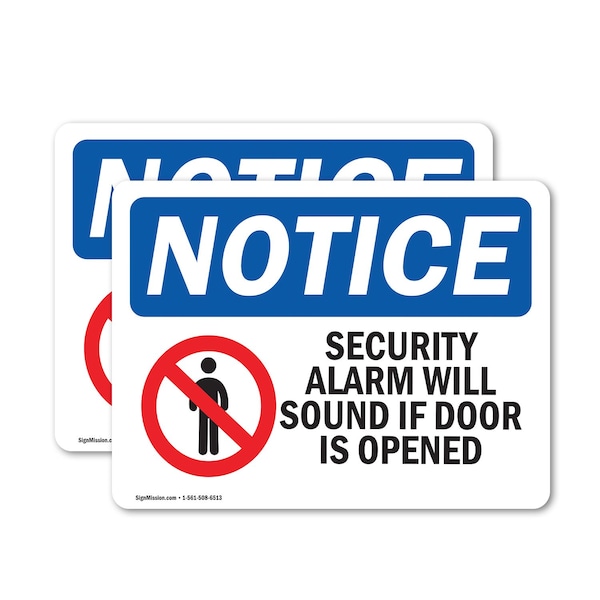 Signmission Security Alarm Will Sound If Door Is Opened OSHA Notice Sign, Vinyl Decal, 14in W x 10in L, 2PK OS-2PACK-NS-D-1014-L-16551 - main